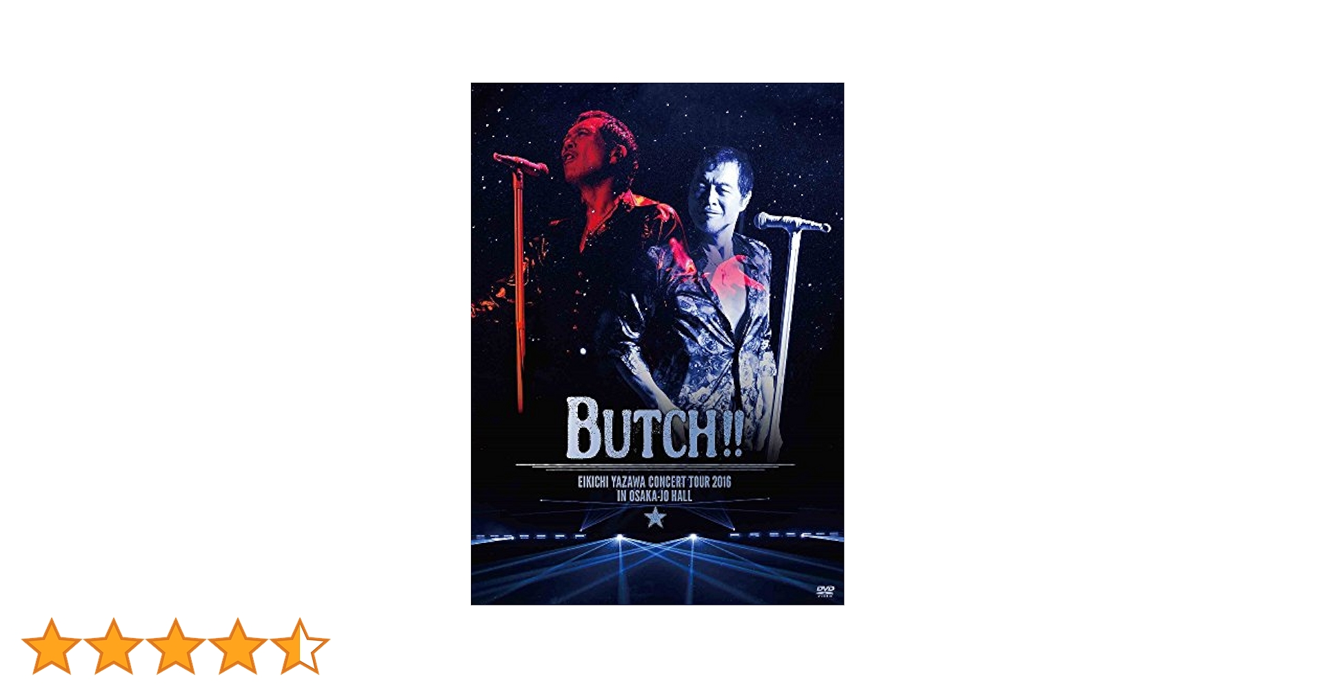 矢沢永吉/EIKICHI YAZAWA CONCERT TOUR 2016「B… VIDEO｜矢沢永吉公式サイト